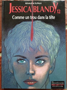 RENAUD - JESSICA BLANDY T.12 : COMME UN TROU DANS LA TETE E.O. + ex-libris - Foto 1 di 2