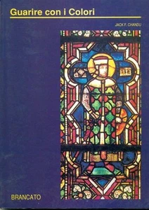 Guarire con i colori - Jack F. Chandu - Brancato editore, nuovo - Picture 1 of 1