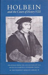 Holbein and the Court of Henry VIII, Pierpont Morgan Library, 1983 - Bild 1 von 1
