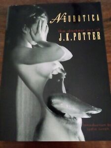 Neurotica:the darkest art of J.K.Potter Firmato,Ed.limitata