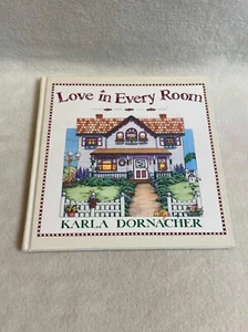 Love in Every Room by Karla Dornacher (1998, Hardcover) - Bild 1 von 7
