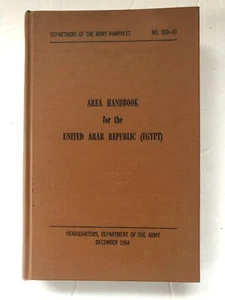 Dept of Army NO.550-43 HB Dec 1964 Area Handbook For UAR (Egypt) Hardcover - Foto 1 di 8