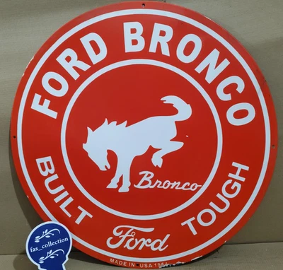 Ford Bronco porcelain Enamel Sign  30 x 30 Inches 1 Sided - Image 1 of 4