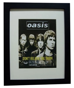 OASIS+DON'T BELIEVE THE TRUTH+POSTER+AD+ORIGINAL 2005+FRAMED+EXPRESS WORLD SHIP - Imagen 1 de 9