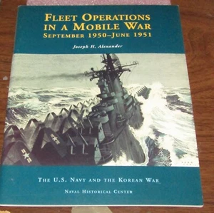 Korean War Fleet Operations in a Mobile War: Sept 1950-June '51 - Picture 1 of 3