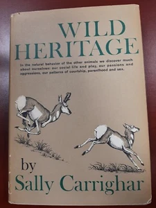 Wild Heritage by Sally Carrighar 1965 HB DJ Book of the Month Club selection - Picture 1 of 5
