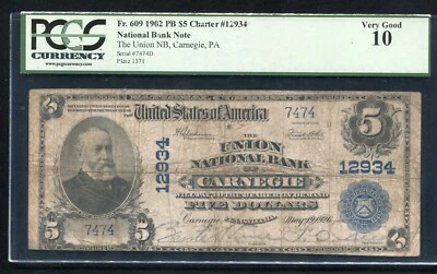 1902 $5 THE UNION NATIONAL BANK OF CARNEGIE PENNSYLVANIA CH. #12934 PCGS VG-10 - Image 1 of 2