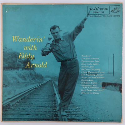 Eddy Arnold- Wanderin' With Eddy Arnold - 1955 Mono 12" LP Vinyl Record LPM-1111 - Image 1 of 4