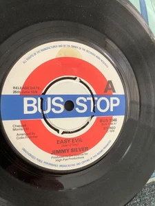 Jimmy Silver.  Easy Evil.  7" vinyl. 1976. Bus Stop   Promo rare - Picture 1 of 2