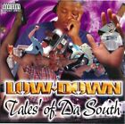 Low Down / Tales Of Da South 1997 CD US Gangsta Elusion Records ELR 0001