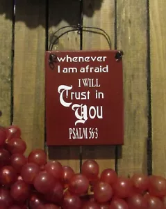 WOOD SIGN QUOTES 3.5 x 4 x 3/4" thick SAYINGS:" Whenever you are afraid..." - Picture 1 of 1