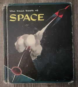 The True Book Of Space by Podendorf/ Children’s Press 1965, 48 pages - Picture 1 of 9