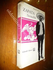 ZAPATA L'INVINCIBILE EDGCUMB PINCHON BELLA BIOGRAFIA DEL RIVOLUZIONARIO MESSICAN - Picture 1 of 5