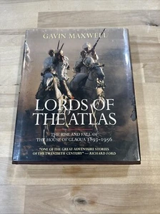 Lords of the Atlas: The Rise and Fall of - Hardcover, by Maxwell Gavin - Good - Foto 1 di 5