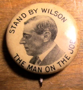 Stand By Wilson The Man On The Job For President Portrait Pinback Button - Picture 1 of 2