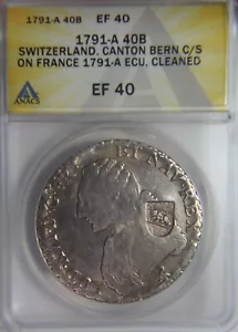 1791-A 40B Switzerland Canton Bern C/S on France 1791-A ECU ANACS EF40 Details - Picture 1 of 4