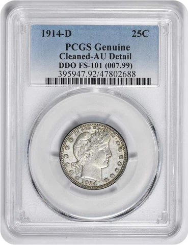 1914-D Barber Silver Quarter DDO FS-101 Genuine (Cleaned - AU Detail) PCGS Cover