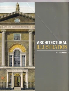 ARCHITECTURAL ILLUSTRATION by Peter Jarvis (2018 Paperbound){Q1} - Foto 1 di 3