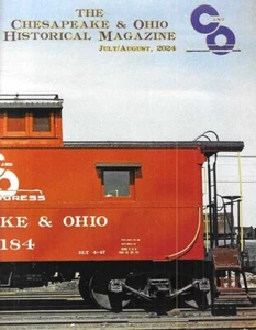 The Chesapeake & Ohio Magazine C&O J 2024 Cabooses Lancaster Ohio Triplex Steam - Picture 1 of 14