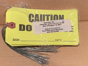6.5" Caution DO NOT USE Tags with Metal Tie (49) *NEW* ppp1 - Picture 1 of 3