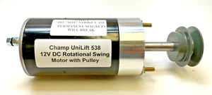 Champ UniLift 538 12V DC Rotational Swing Motor with Pulley - Picture 1 of 3