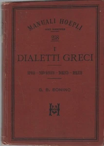I Dialetti Greci - Manuale Hoepli Prima edizione 1898 - Bonino - Imagen 1 de 2