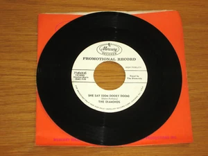 PROMO DOO-WOP GROUP 45 RPM - DIAMONDS - MERCURY 71404 "SHE SAY (OOM DOOBY DOOM)" - Picture 1 of 3