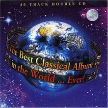The Best Classical Album in the World... Ever! von not spe... | CD | Zustand gut - Bild 1 von 2