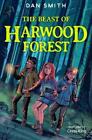 Dan Smith The Beast of Harwood Forest (Paperback) Crooked Oak Mysteries