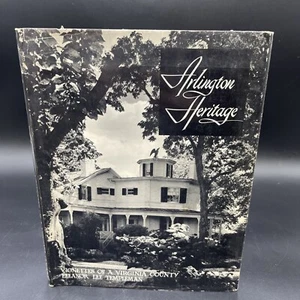 Arlington Heritage Vignettes of a Virginia County, Eleanor Lee Templeman 1959 - Bild 1 von 5