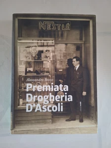 Alessandro Basso, Premiata Droghiera D'Ascoli, Opera Edizioni, Pontecagnano 1943 - Foto 1 di 3