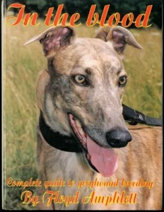 In the blood: a complete guide to Greyhound breeding - Imagen 1 de 1