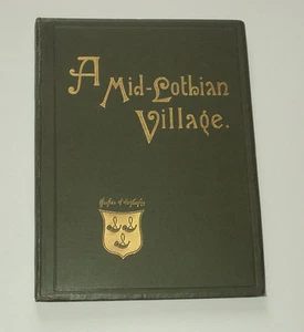 A MID - LOTHIAN VILLAGE: Corstorphine Village & Parish / Edinburgh History 1890 - Imagen 1 de 6
