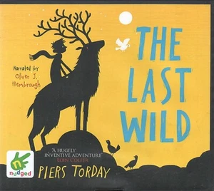 Piers Torday - The Last Wild (6xCD Audiobook 2013) Last Wild Trilogy #1 - Picture 1 of 2