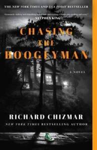Chasing the Boogeyman: A Novel - Paperback By Chizmar, Richard - GOOD