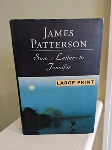 LARGE Print ,James Patterson "Sam's Letters To Jennifer" Book - Picture 1 of 7