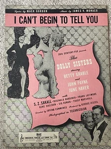 1945 I CAN'T BEGIN TO TELL YOU Vintage Sheet Music DOLLY SISTERS Grable, Monaco - Picture 1 of 5