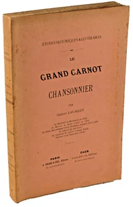 Gaston Lavalley LE GRAND CARNOT CHANSONNIER BARON d'ACHE BERNARDIN ANQUETIL - Picture 1 of 1