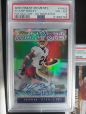 2000 FINEST MOMENTS #FM23 CHAMP BAILY REFRACTOR AUTOGRAPHS PSA 8 NM-MT