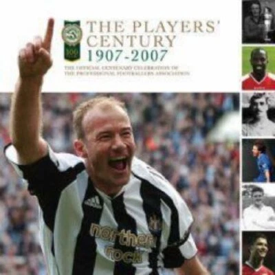 The Players' Century 1907-2007: The Official Centenary C... by PA Sport Hardback - Image 1 of 2