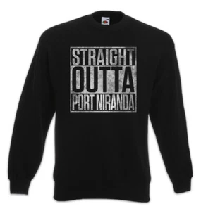 Straight Outta Port Niranda Sweatshirt Pullover Round The Fun Total - Picture 1 of 1