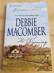 The Wyoming Kid Debbie Macomber Harlequin American Romance 2006 - Imagen 1 de 4