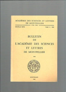 Bulletin Académie Sciences Lettres Montpellier Tome 11 1980 REF E29 @@ - Imagen 1 de 1
