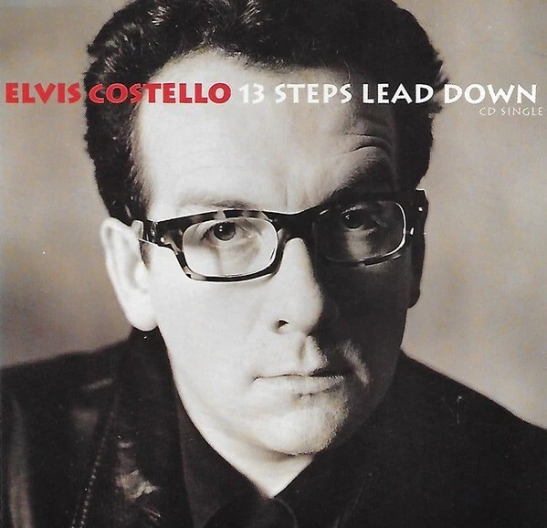ELVIS COSTELLO-13 STEPS LEAD DOWN CD SINGLE Foto 1 de 1