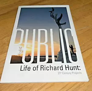 2015 THE PUBLIC LIFE OF RICHARD HUNT: 21st CENTURY PROJECTS Krasl Art Center - Picture 1 of 23