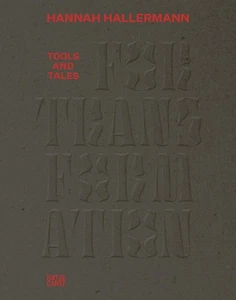 Hannah Hallermann: Tools and Tales for Transformation (Zeitgenössische Kuns ... - Picture 1 of 1