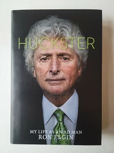 HUCKSTER: MY LIFE AS AN AD MAN By Ron Elgin **SIGNED** Like-New Condition! - Picture 1 of 7