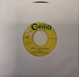 ROLANDO LAˋSERIE - ESTAS EQUIVOCADA / QUE ES LO QUE PASA - MEXICAN 7 " SINGLE - Picture 1 of 4