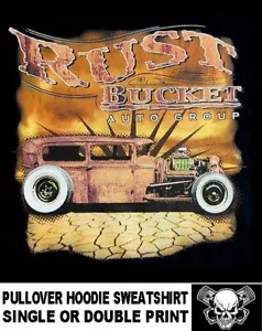 Old School Rust Bucket Auto Hot Rat Street Rod Sedan Skull Hoodie Sweatshirt 602 - Picture 1 of 12