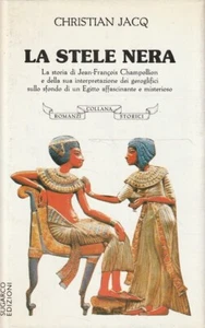 LA STELE NERA - STORIA DI CHAMPOLLION E DELLA SUA INTERPRETAZIO DEI GEROGLIFICI - Imagen 1 de 1
